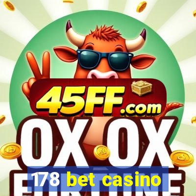 178 bet casino